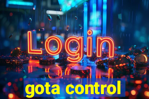 gota control